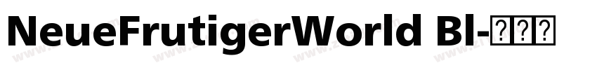 NeueFrutigerWorld Bl字体转换